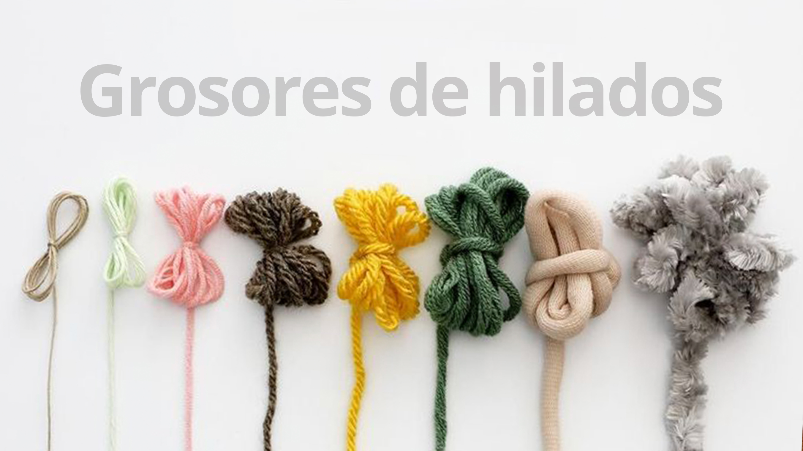 Grosores de hilados: como saber el grosor de un hilado para tejer